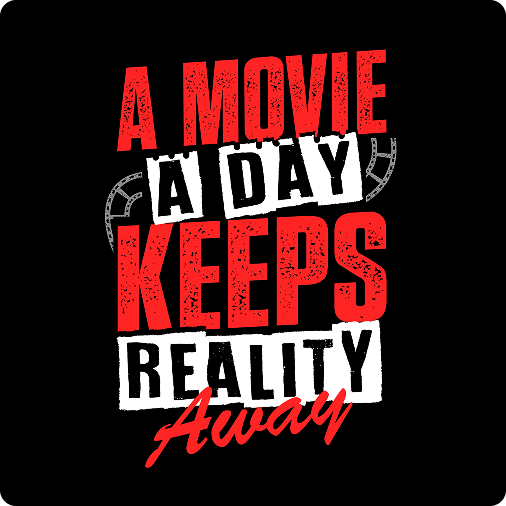 Mẫu chữ A Movie A Day Keeps Reality Away
